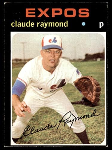 1971 Topps # 536 Клод Реймънд Монреал Экспос (Бейзболна картичка) VG/EX Изложения
